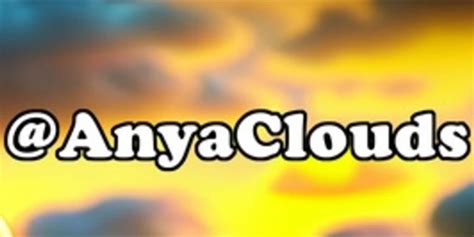 anya clouds leaked|Anya